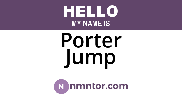 Porter Jump