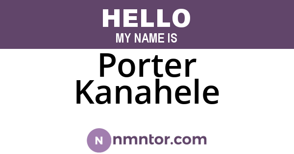 Porter Kanahele