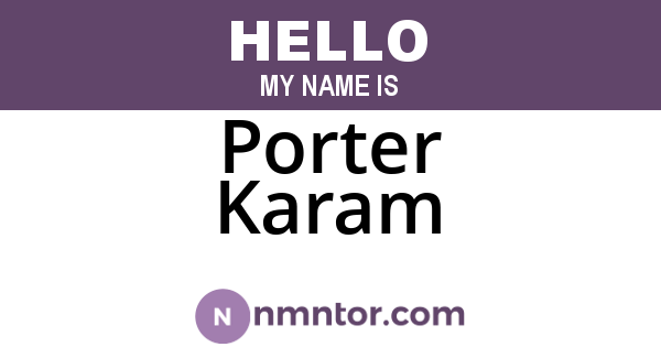 Porter Karam