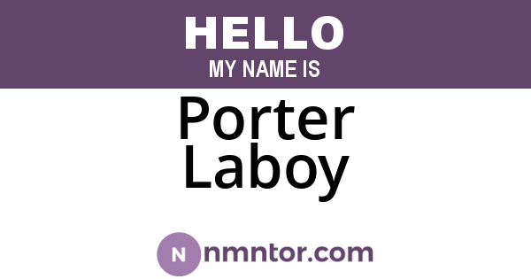 Porter Laboy