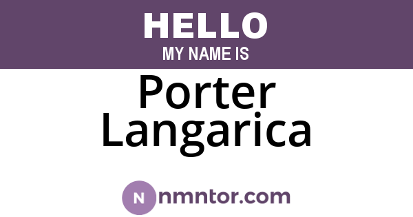Porter Langarica