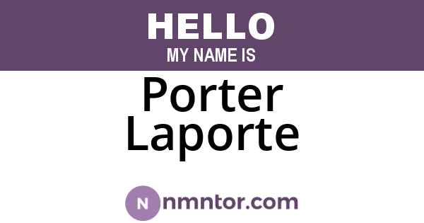 Porter Laporte