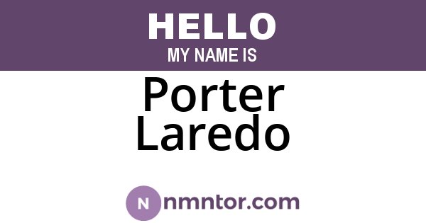 Porter Laredo