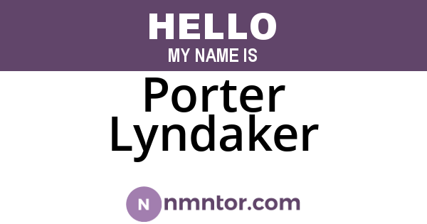 Porter Lyndaker
