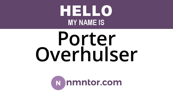 Porter Overhulser