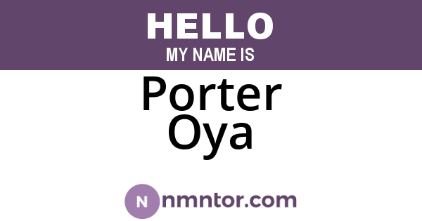 Porter Oya