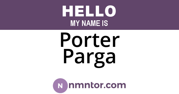 Porter Parga