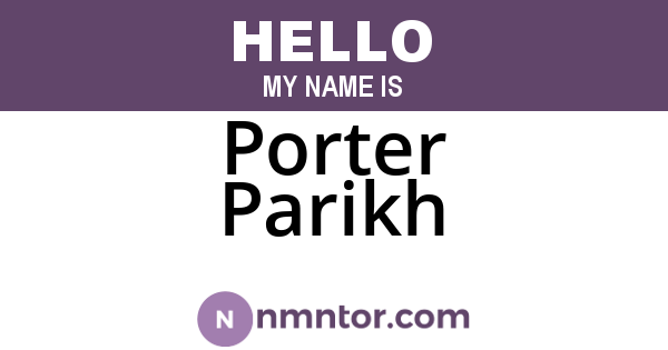 Porter Parikh