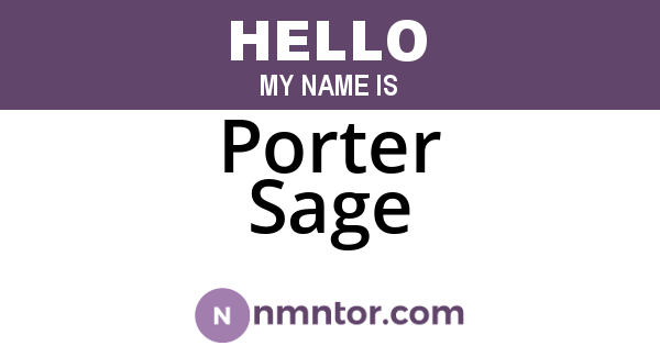 Porter Sage