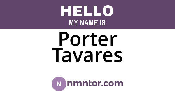 Porter Tavares