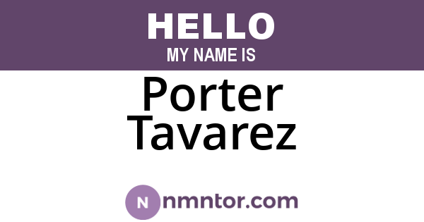 Porter Tavarez