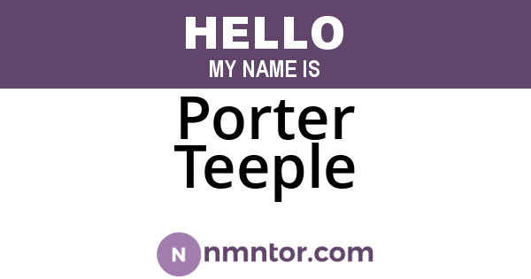 Porter Teeple