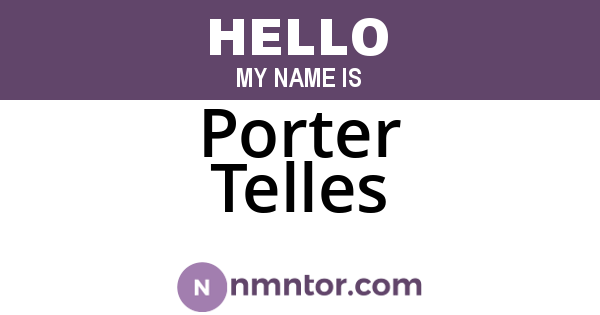 Porter Telles