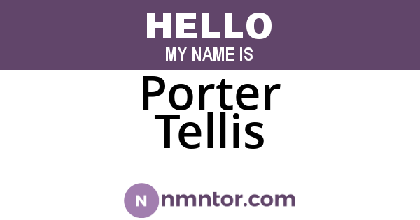 Porter Tellis
