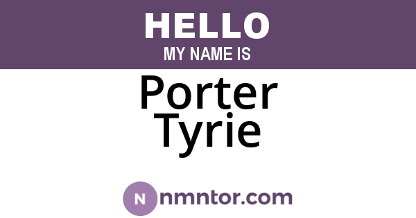 Porter Tyrie