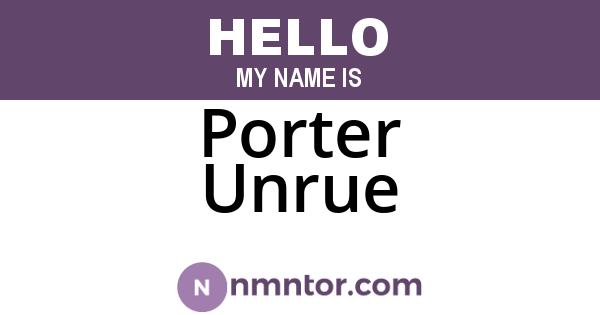 Porter Unrue