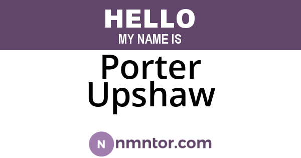 Porter Upshaw