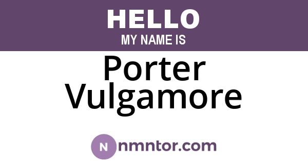Porter Vulgamore