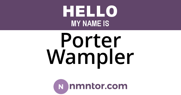 Porter Wampler