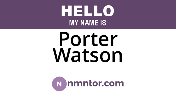Porter Watson