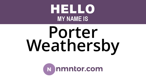 Porter Weathersby