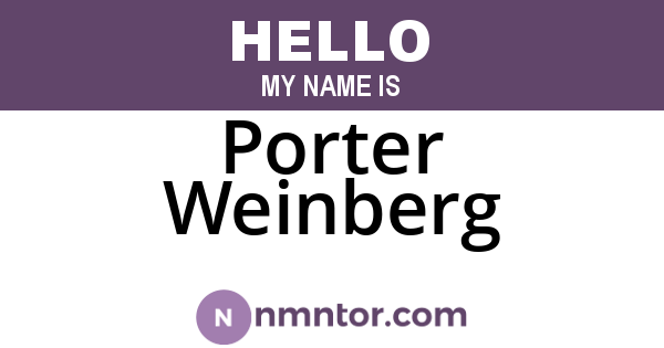 Porter Weinberg