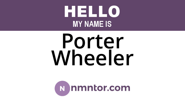 Porter Wheeler