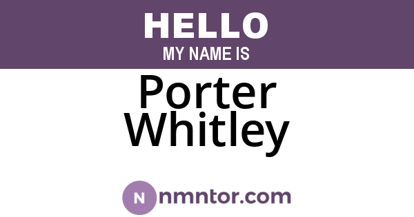 Porter Whitley