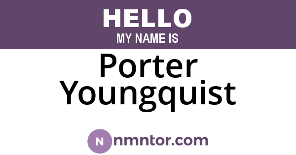 Porter Youngquist