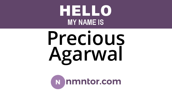 Precious Agarwal