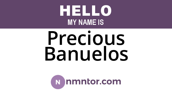 Precious Banuelos