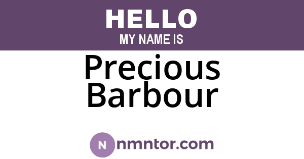 Precious Barbour