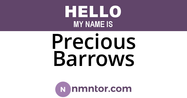 Precious Barrows