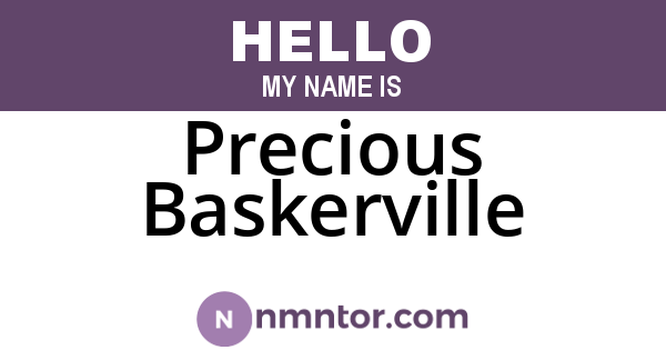 Precious Baskerville