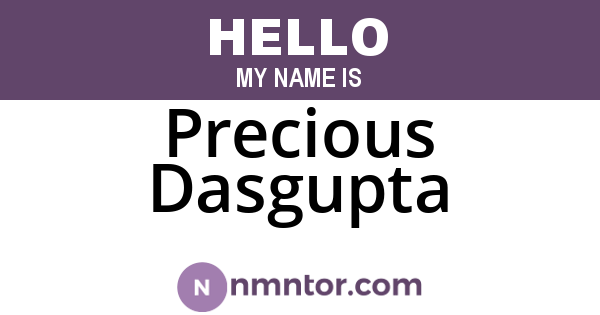 Precious Dasgupta