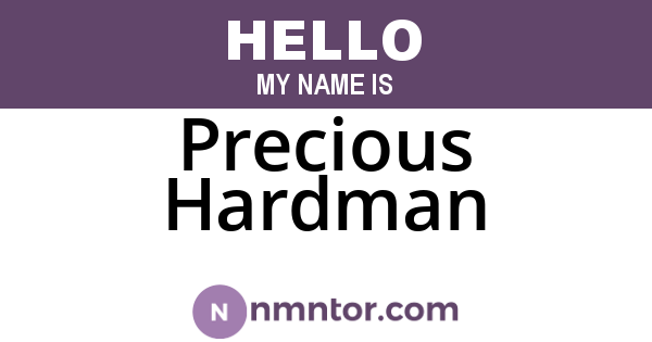 Precious Hardman