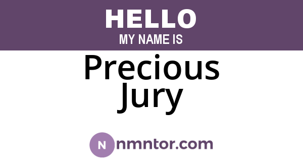 Precious Jury
