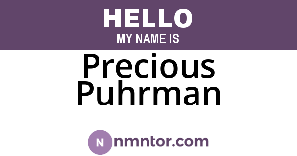 Precious Puhrman