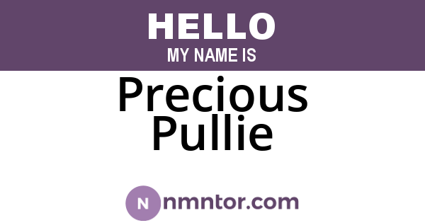 Precious Pullie