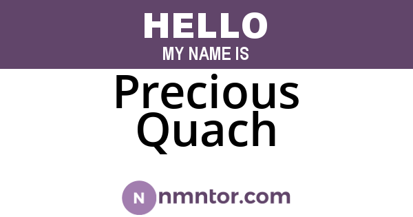 Precious Quach