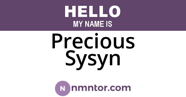 Precious Sysyn