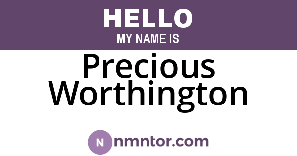 Precious Worthington