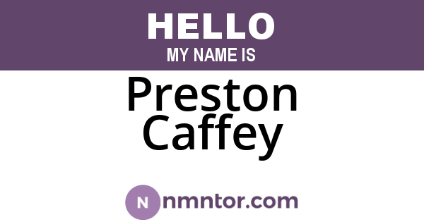 Preston Caffey