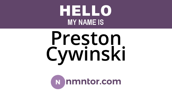 Preston Cywinski