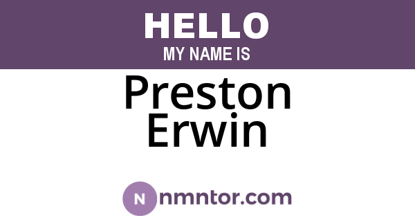 Preston Erwin