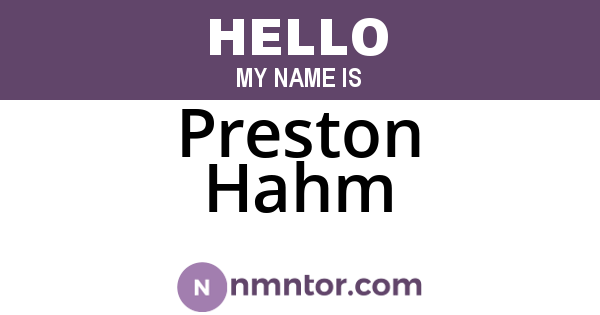 Preston Hahm