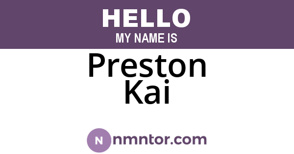 Preston Kai