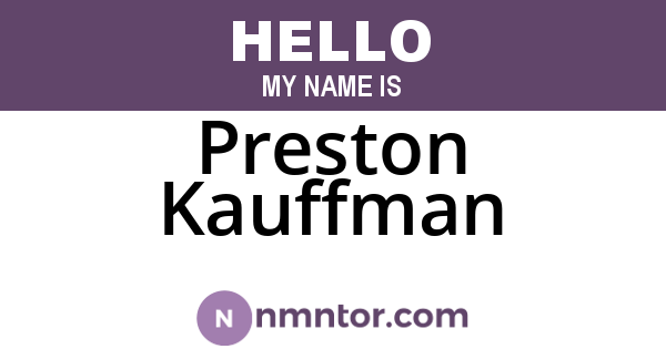 Preston Kauffman