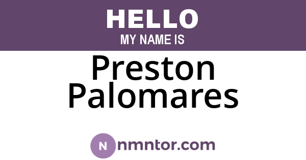 Preston Palomares