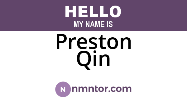 Preston Qin